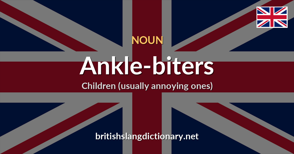 Ankle-biters