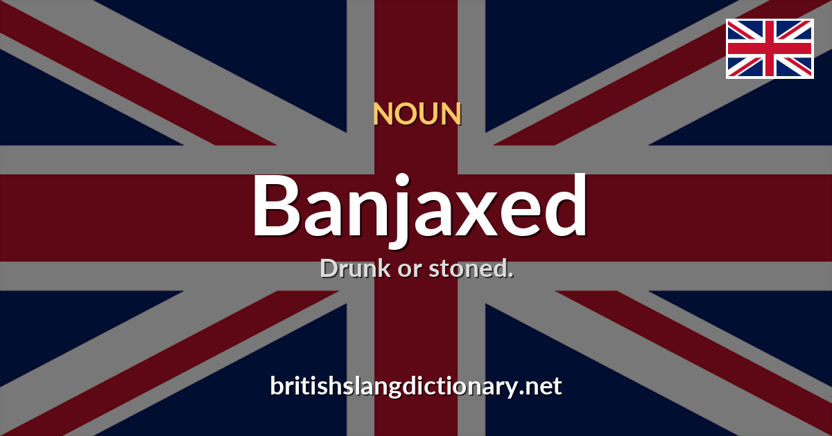 Banjaxed