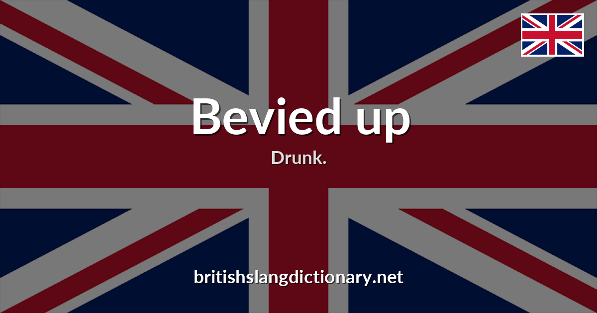 Bevied up