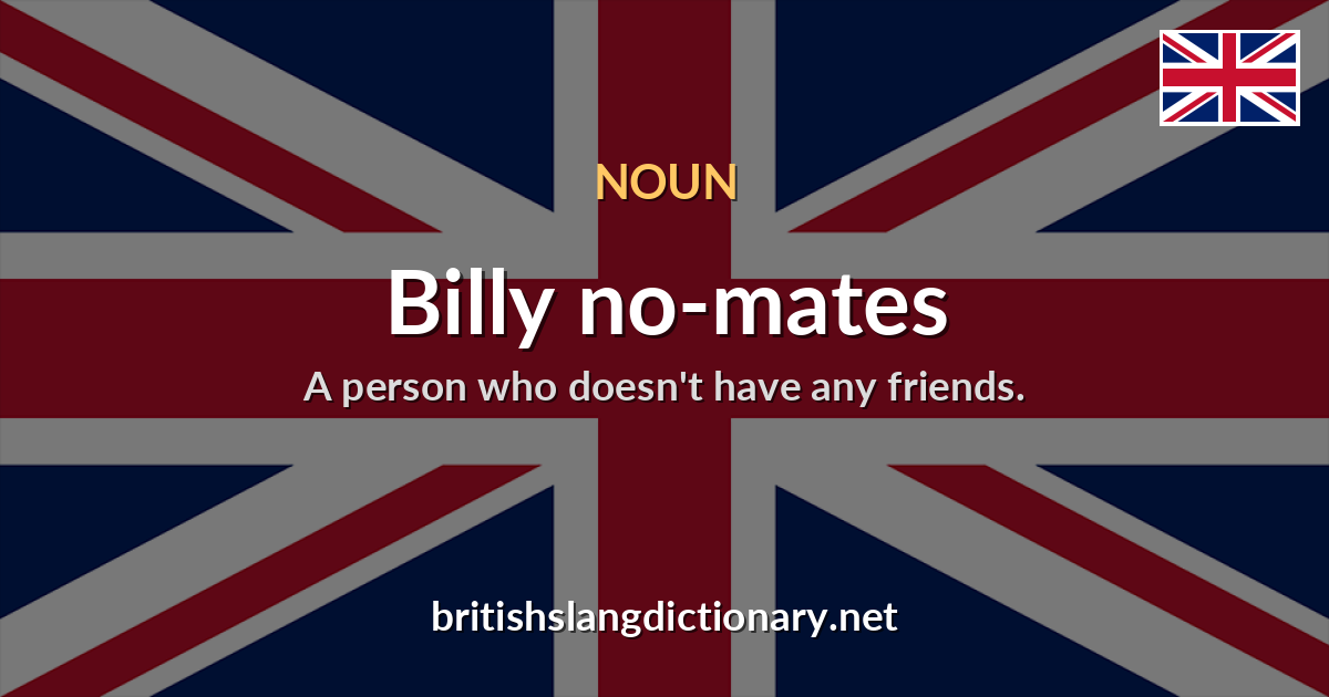 Billy no-mates