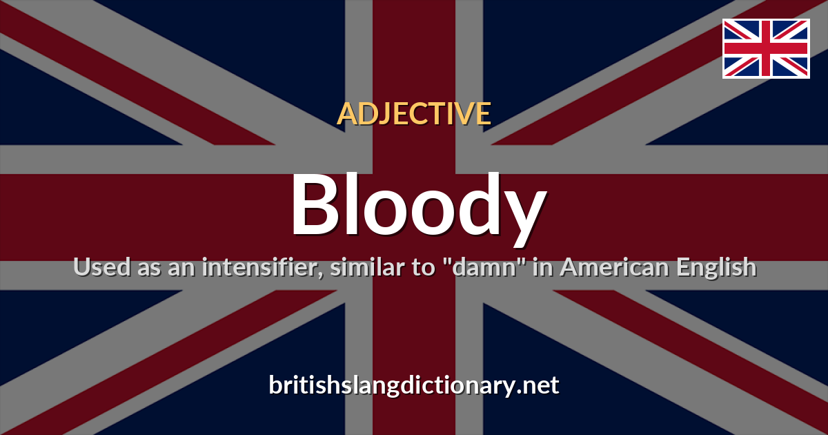 Bloody