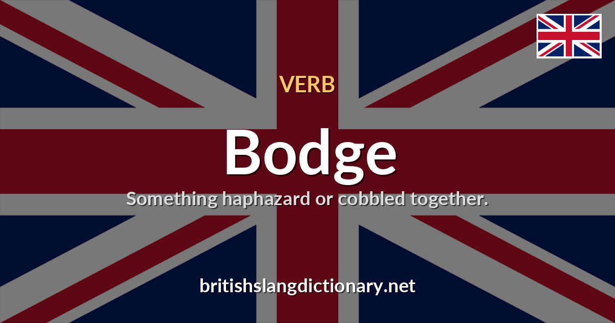 Bodge