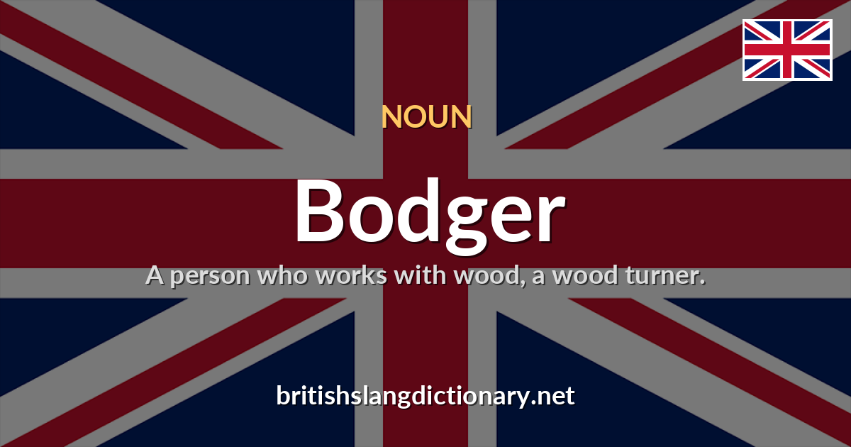 Bodger