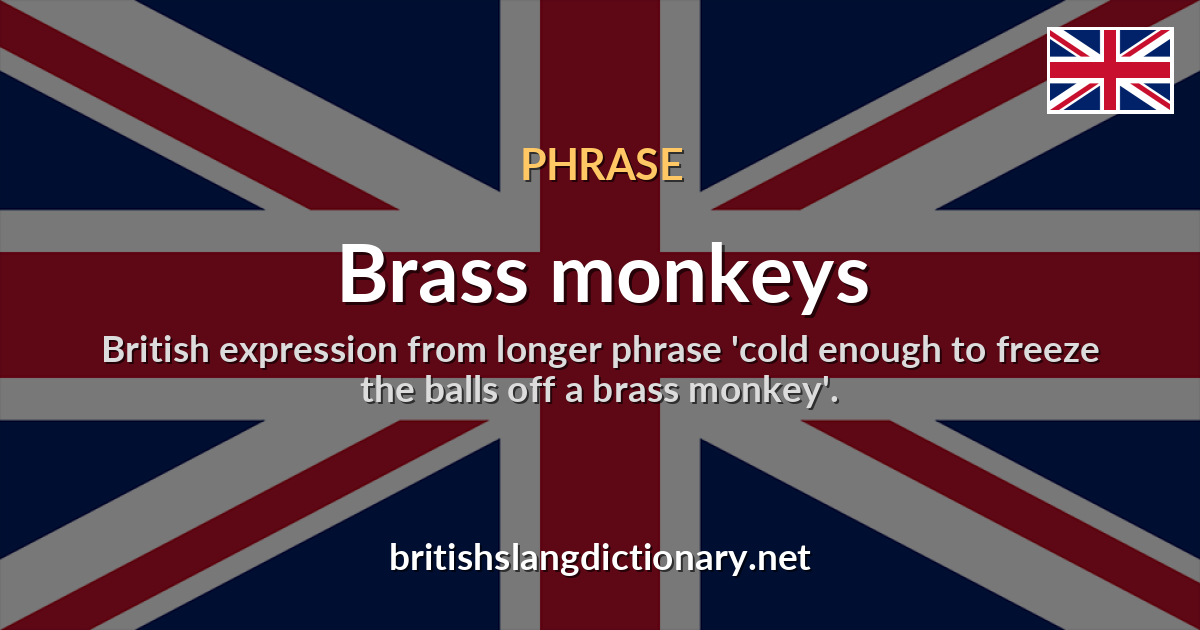 Brass monkeys