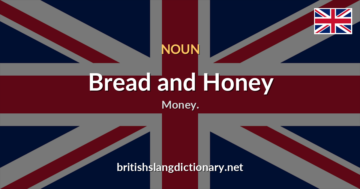 Bread and Honey