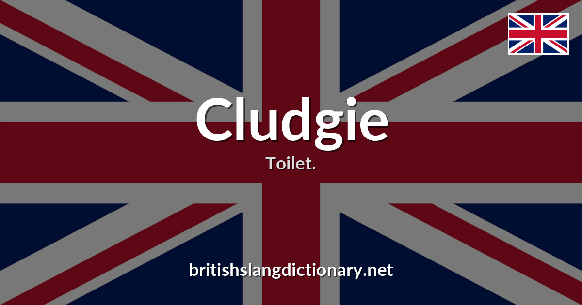 Cludgie