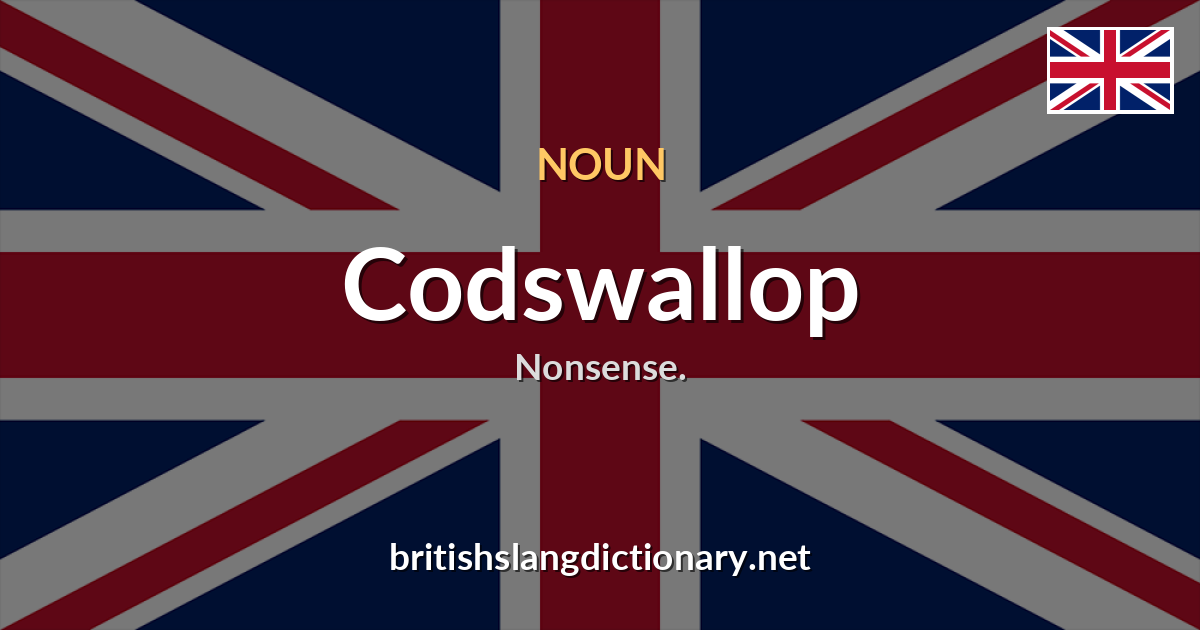 Codswallop