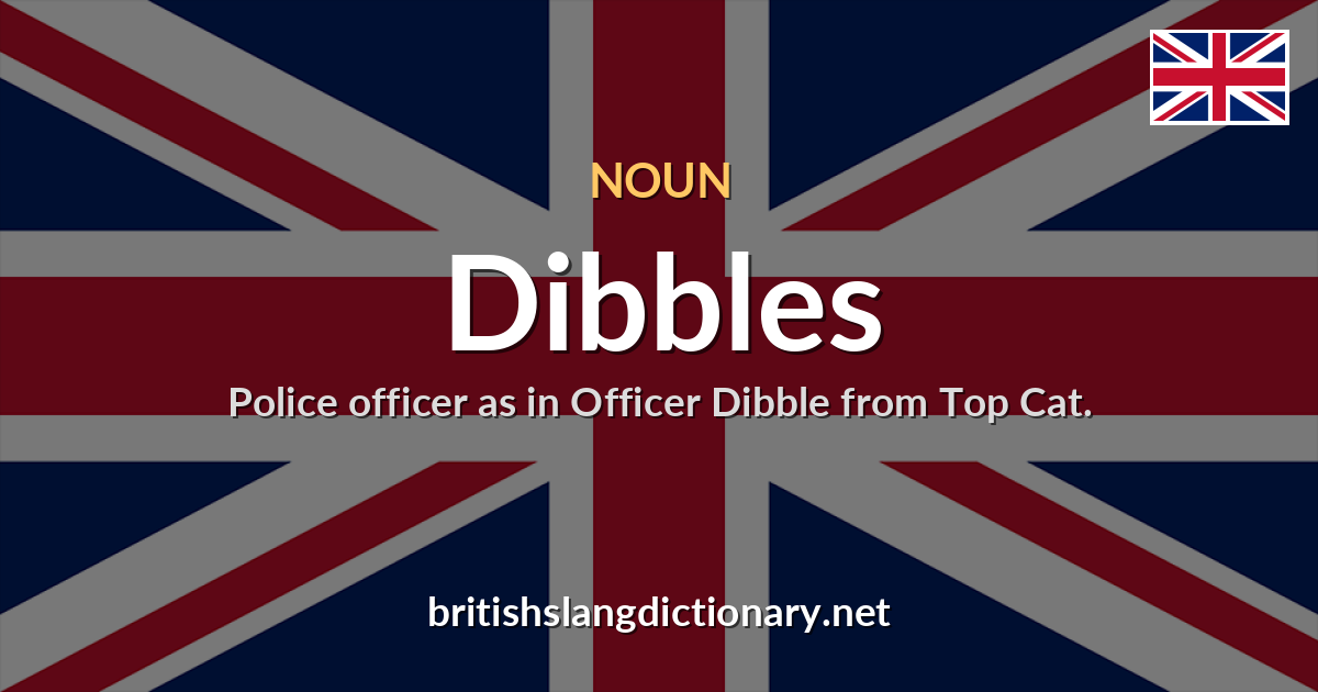 Dibbles
