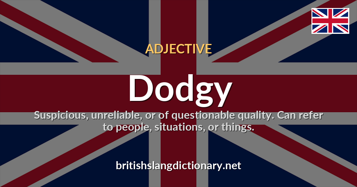 Dodgy