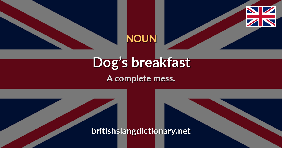 Dog’s breakfast