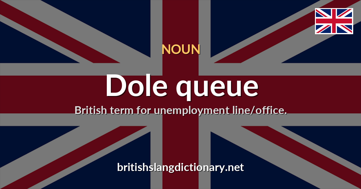 Dole queue
