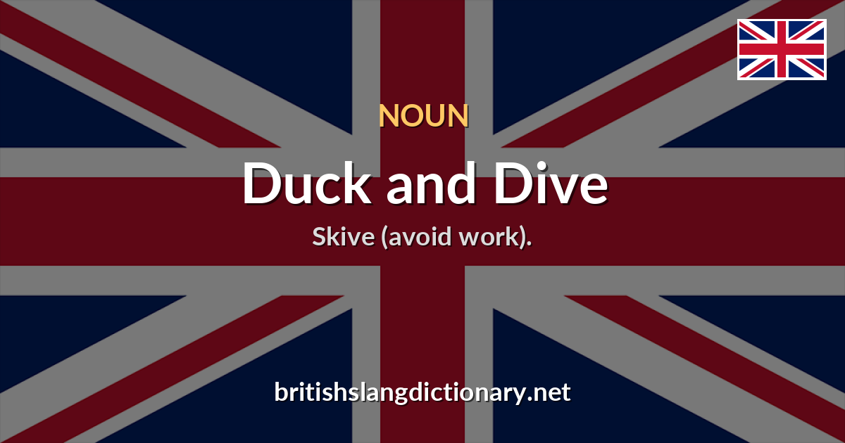 Duck and Dive