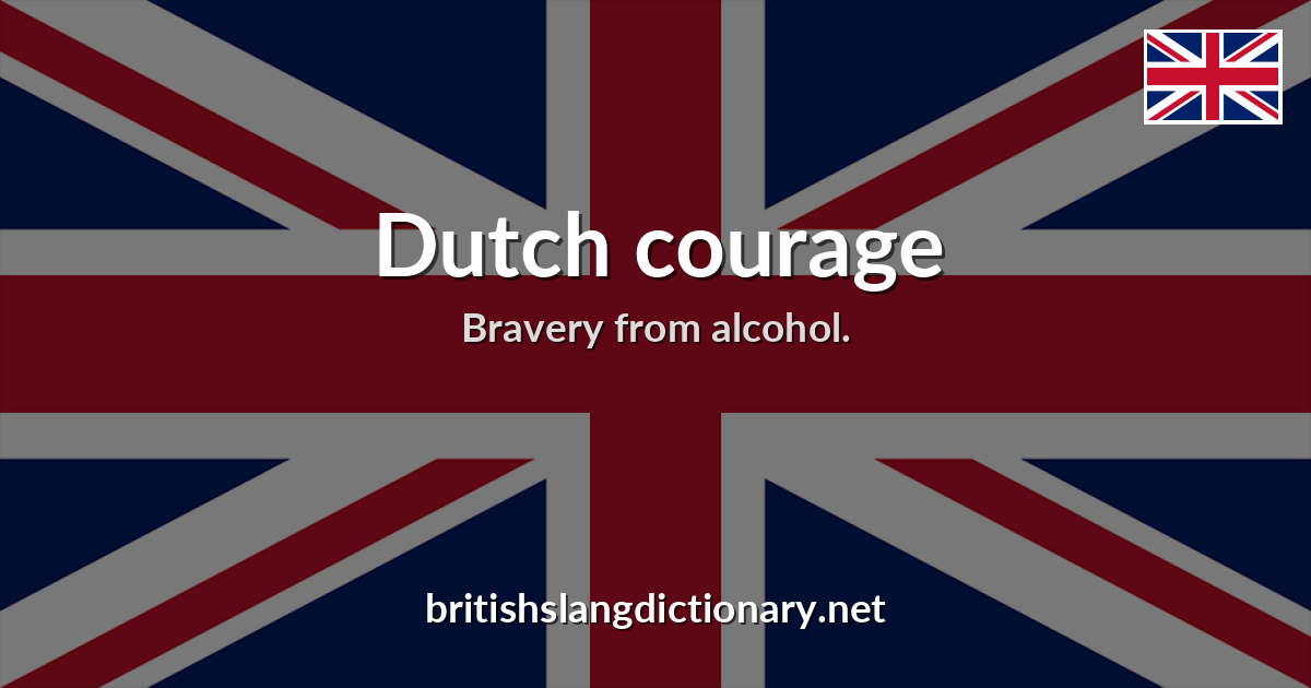 Dutch courage