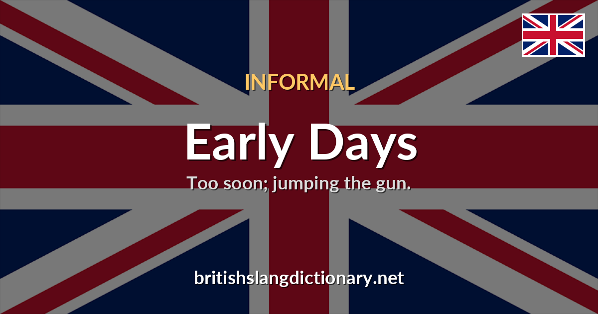 Early Days