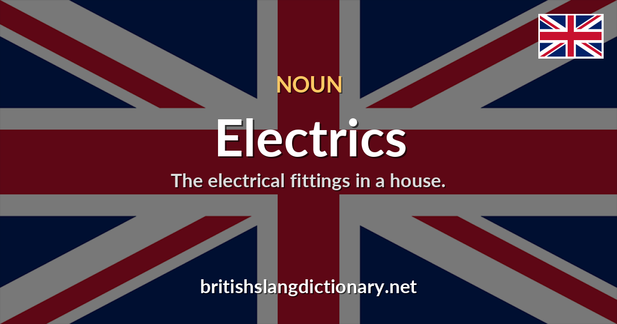 Electrics