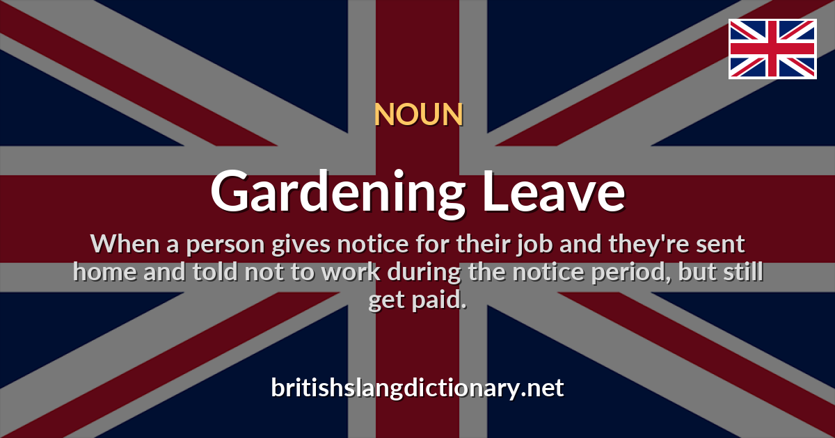 Gardening Leave