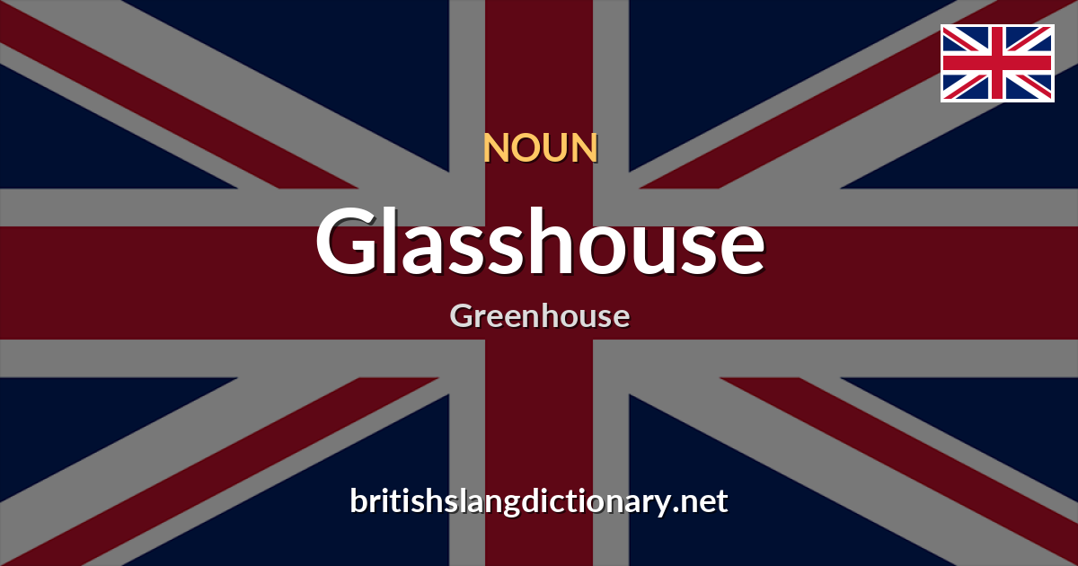 Glasshouse