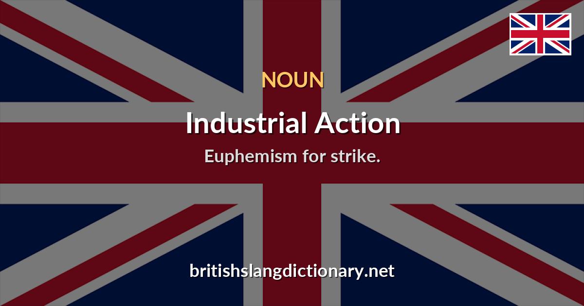 Industrial Action