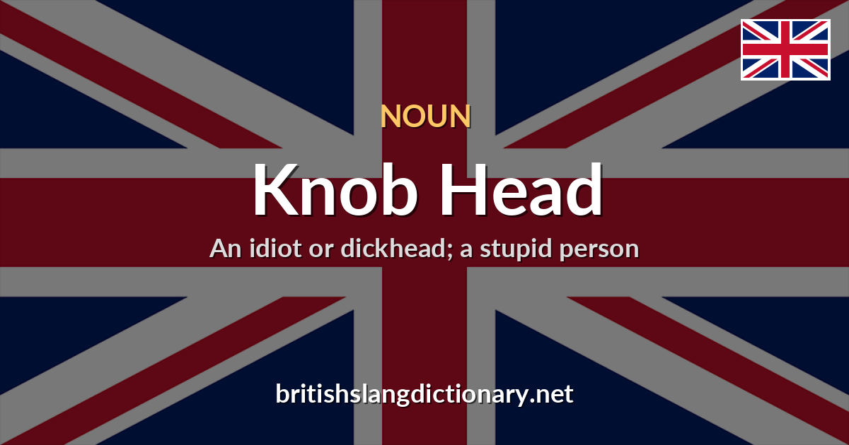 Knob Head
