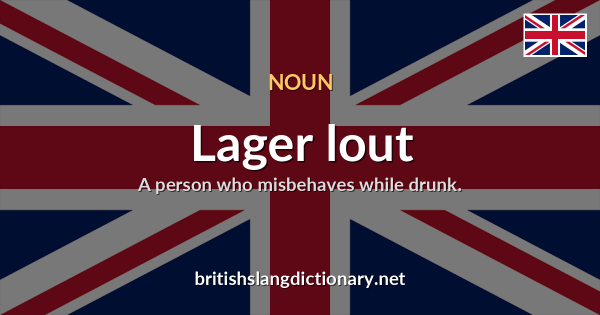 Lager lout