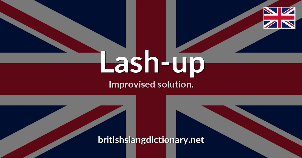 Lash-up