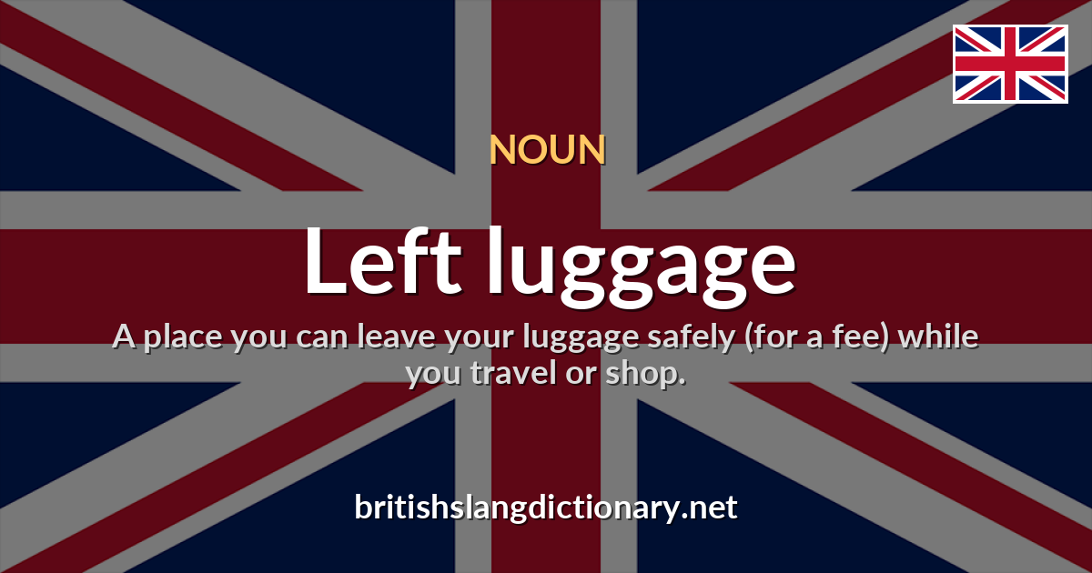 Left luggage