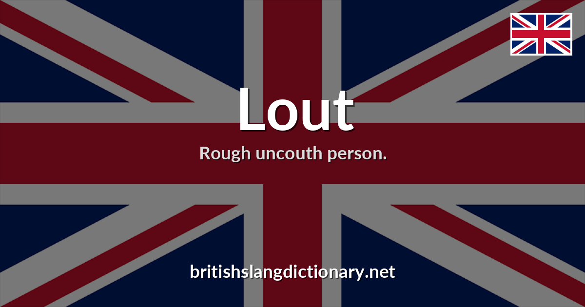 Lout