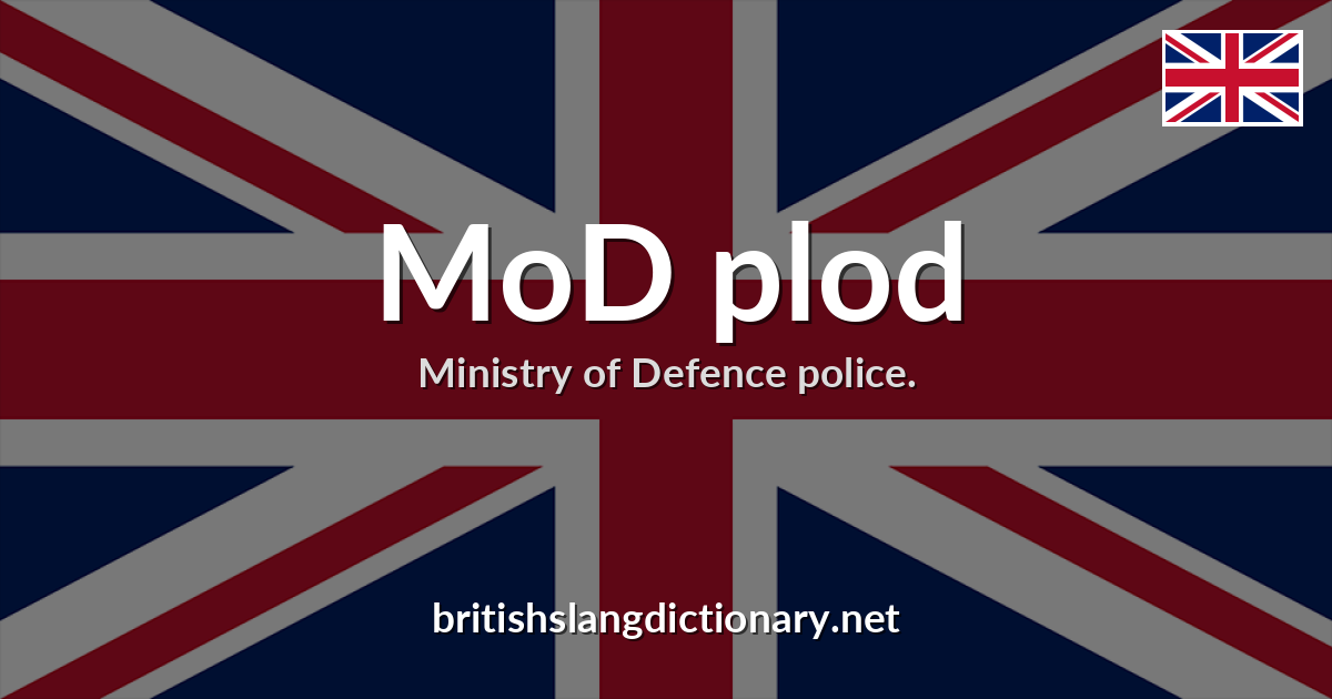 MoD plod