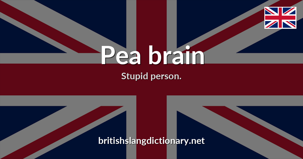 Pea brain