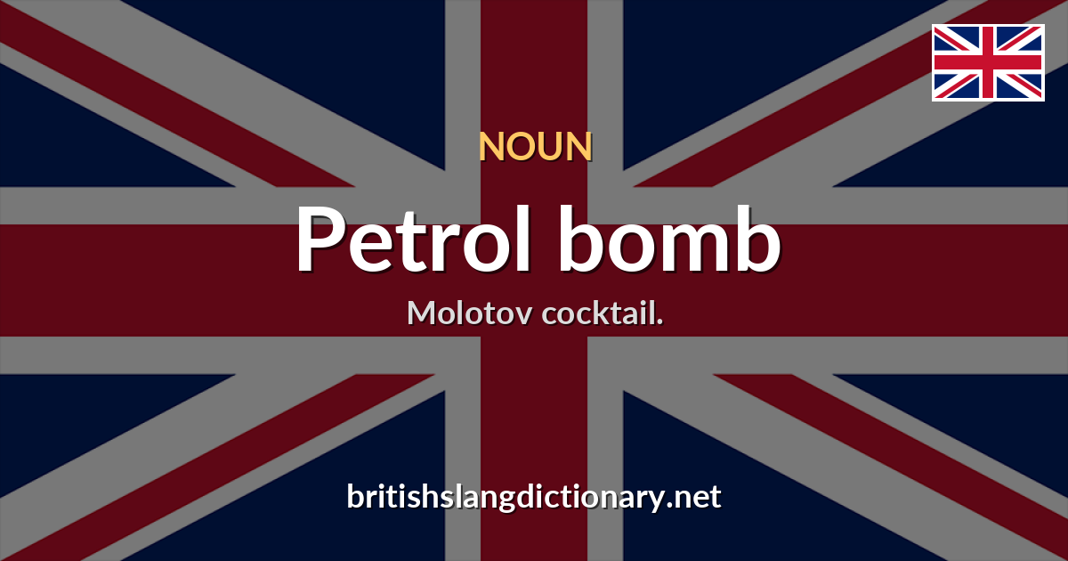 Petrol bomb