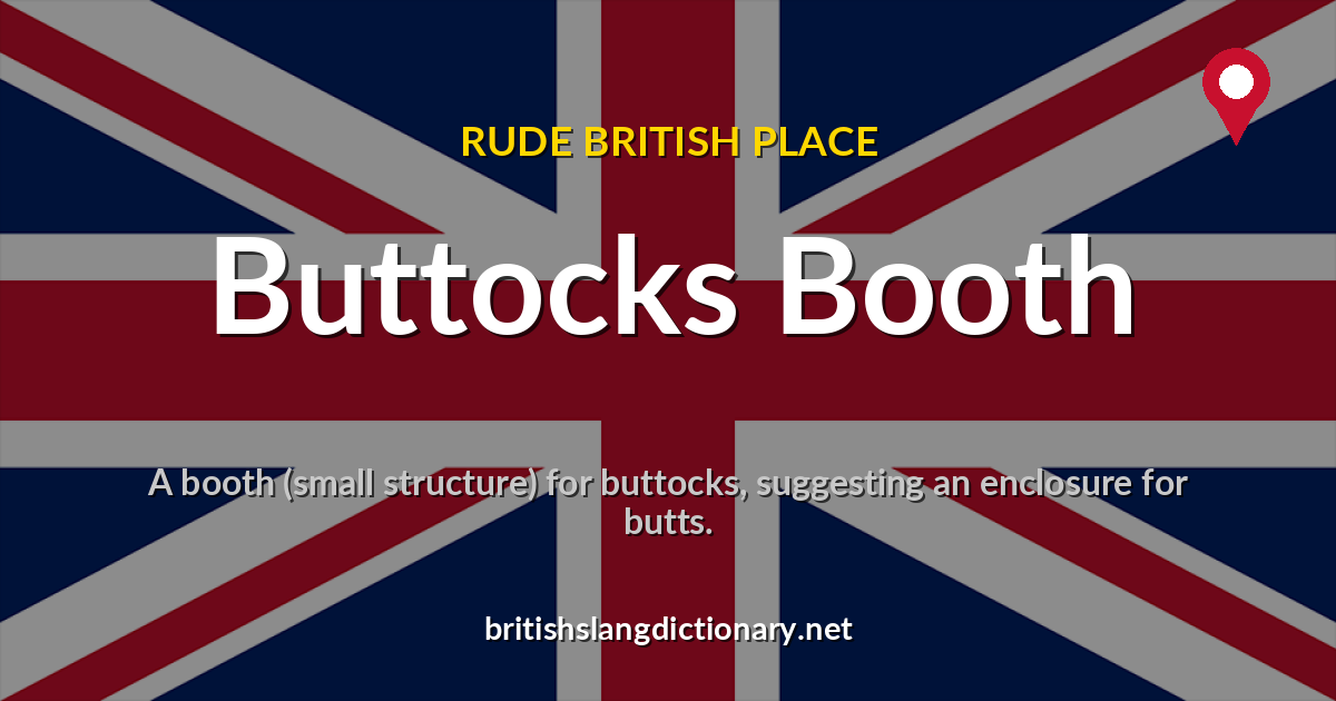 Buttocks Booth