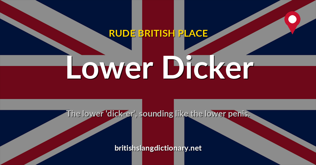 Lower Dicker