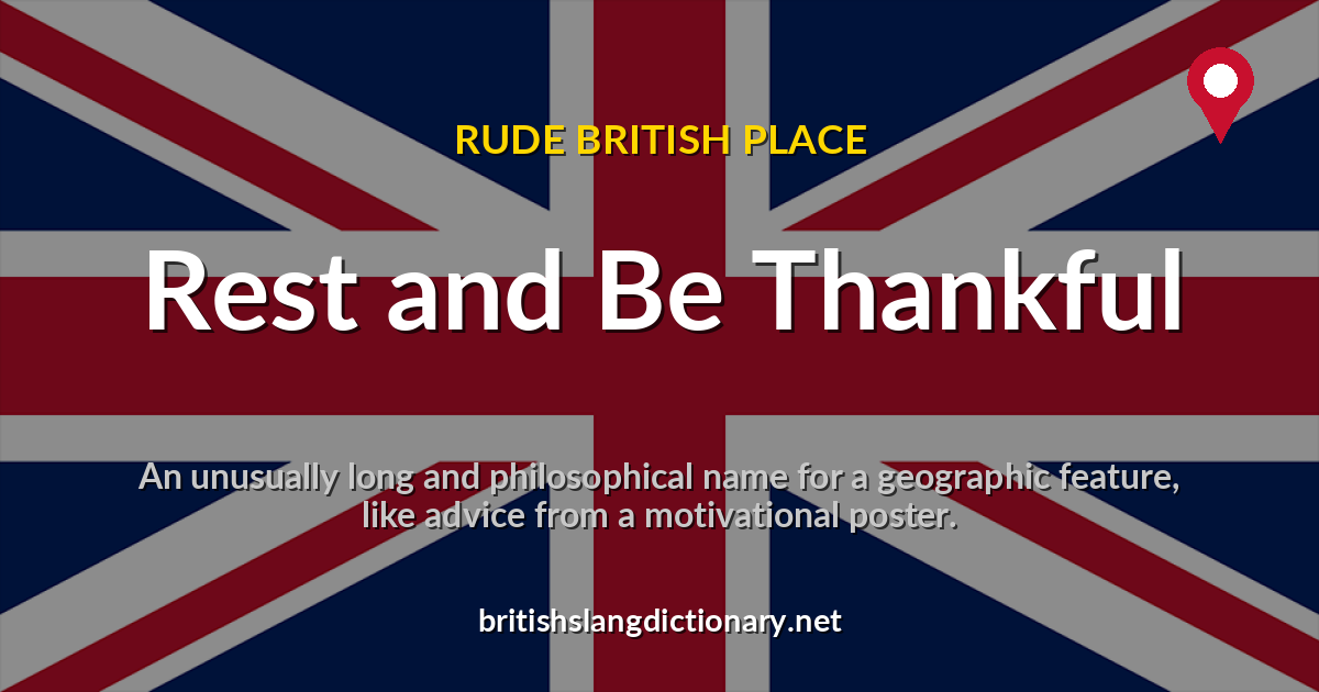 Rest and Be Thankful