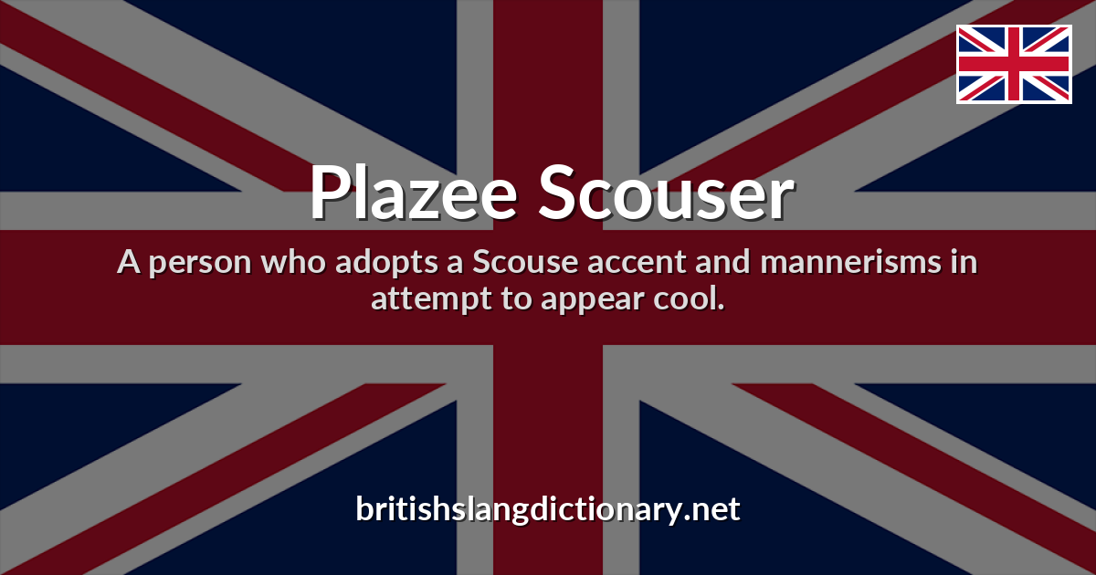 Plazee Scouser