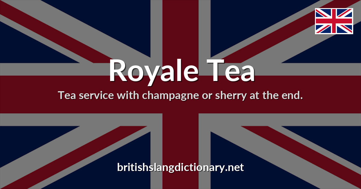 Royale Tea