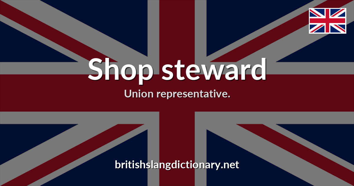 Shop steward