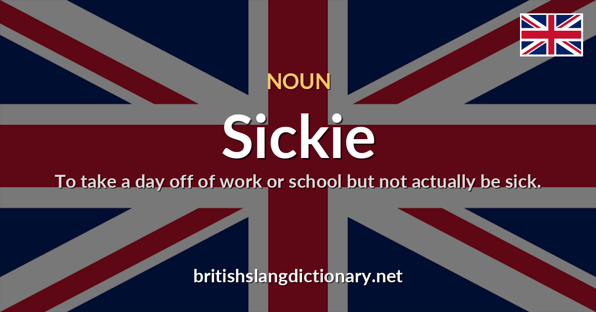 Sickie