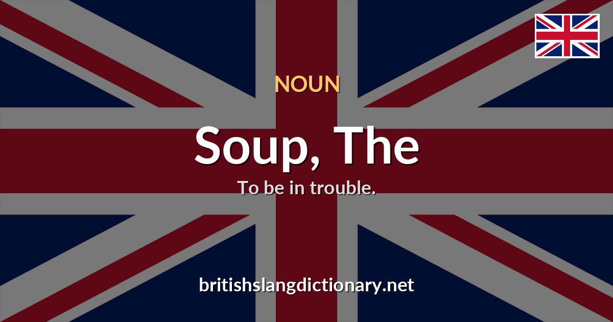 Soup, The