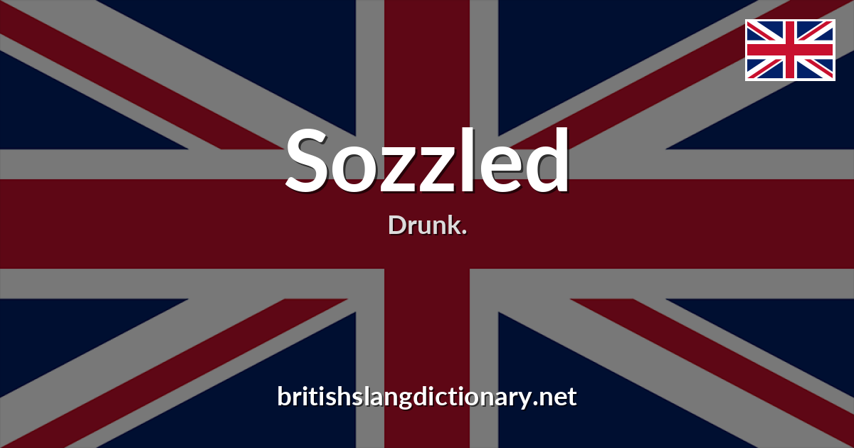 Sozzled