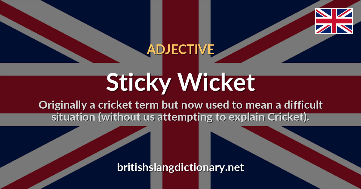 Sticky Wicket