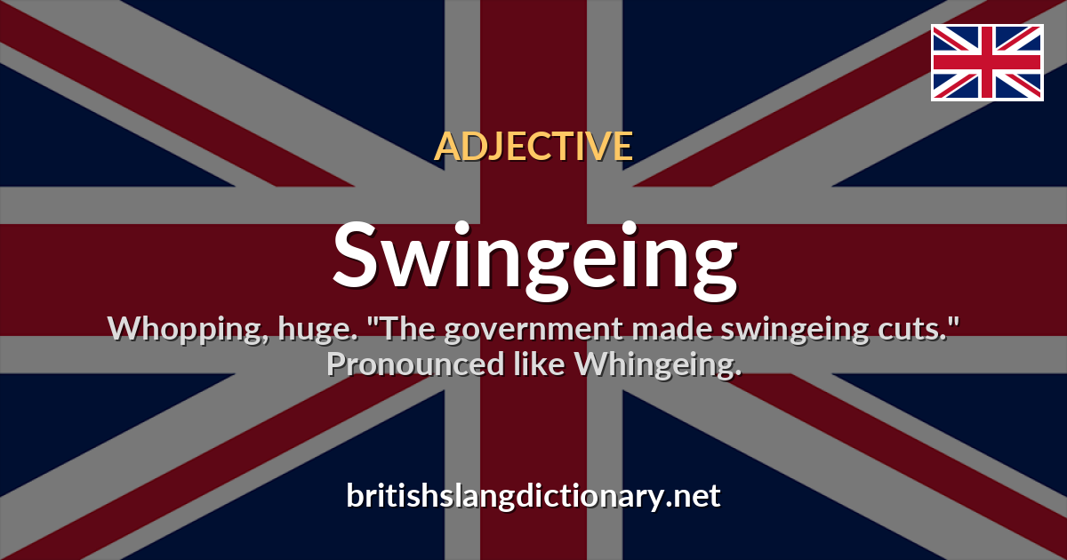 Swingeing