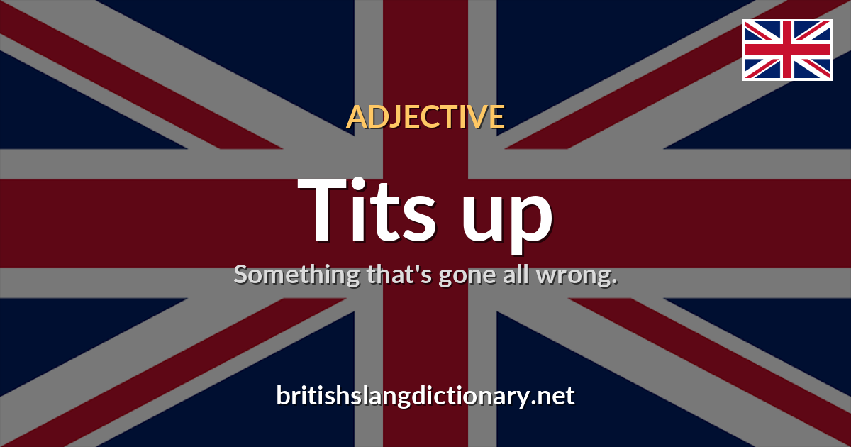 Tits up